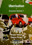 Uberisation = économie déchirée ?