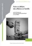 Faire et défaire des affaires en famille