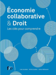 Economie collaborative & Droit. Les clés pour comprendre