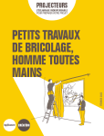 Petits travaux de bricolage, homme toutes mains