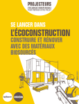 Se lancer dans l'écoconstruction - Construire et rénover avec des matériaux biosourcés